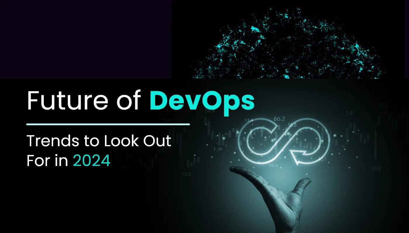 The Evolution of DevOps: Trends and Best Practices in 2024